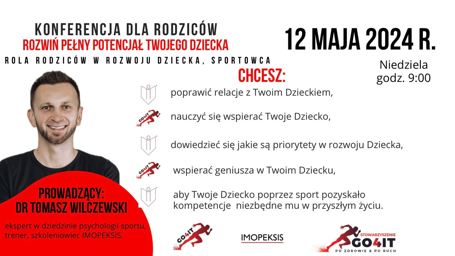 KONFERENCJA DLA RODZICÓW Rozwiń Potencjał Twojego Dziecka -